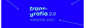 MTG 2021 | Artyści wybrani na wystawę transgrafia 2.0
